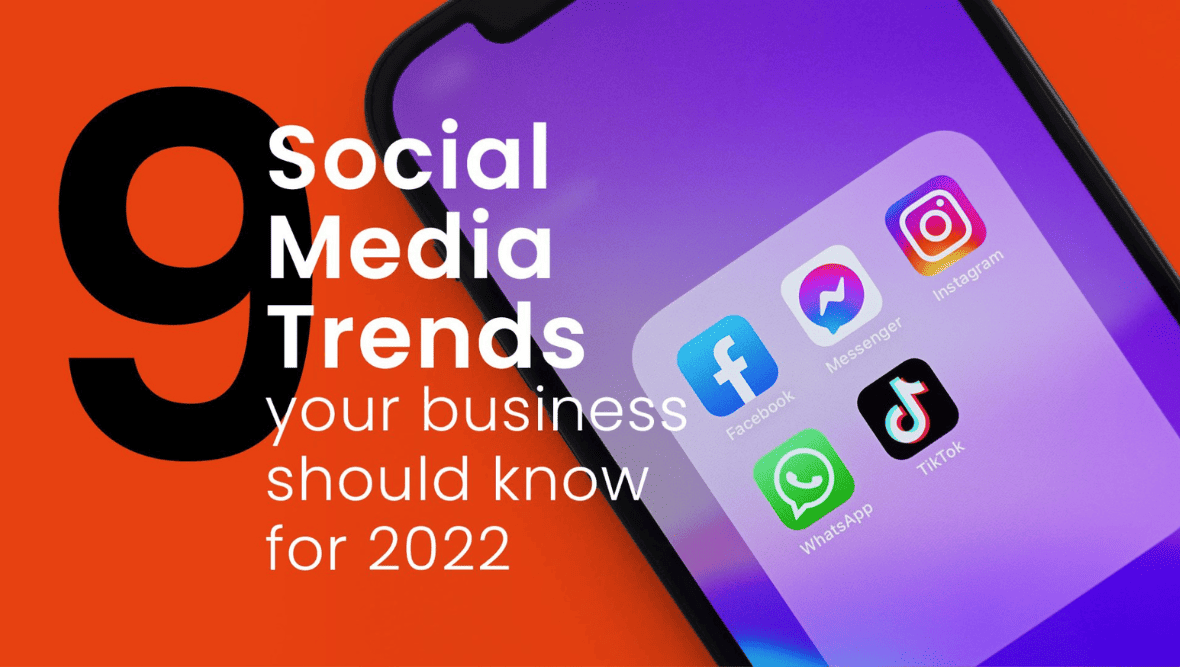 graphic of phone with social media apps and text "9 social media trends your business should know for 2022"